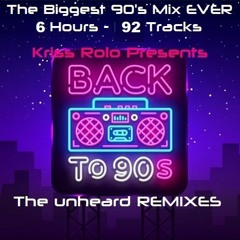 Back to the 90's - 6hrs & 92 Tracks - FREE Download - The Biggest 90's Mix EVER -