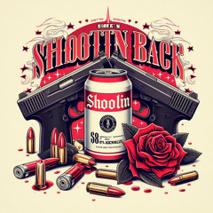 SHOOTIN BACK - FT. St6nkoolin