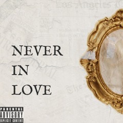 Never In Love