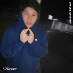 Baddie Nate