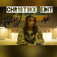 AYLO - fucked up. CHR1ST3KK EDIT [HARDTEKK]