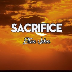 Elton John - Sacrifice (Cundro Dance Mix)