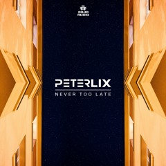 Peter Lix - Never Too Late