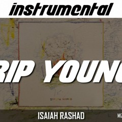 Isaiah Rashad - RIP Young (instrumental) reprod by mizzy mauri