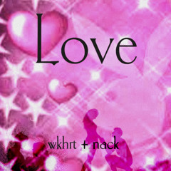love w/nack