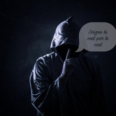 Le Mal par le Mal