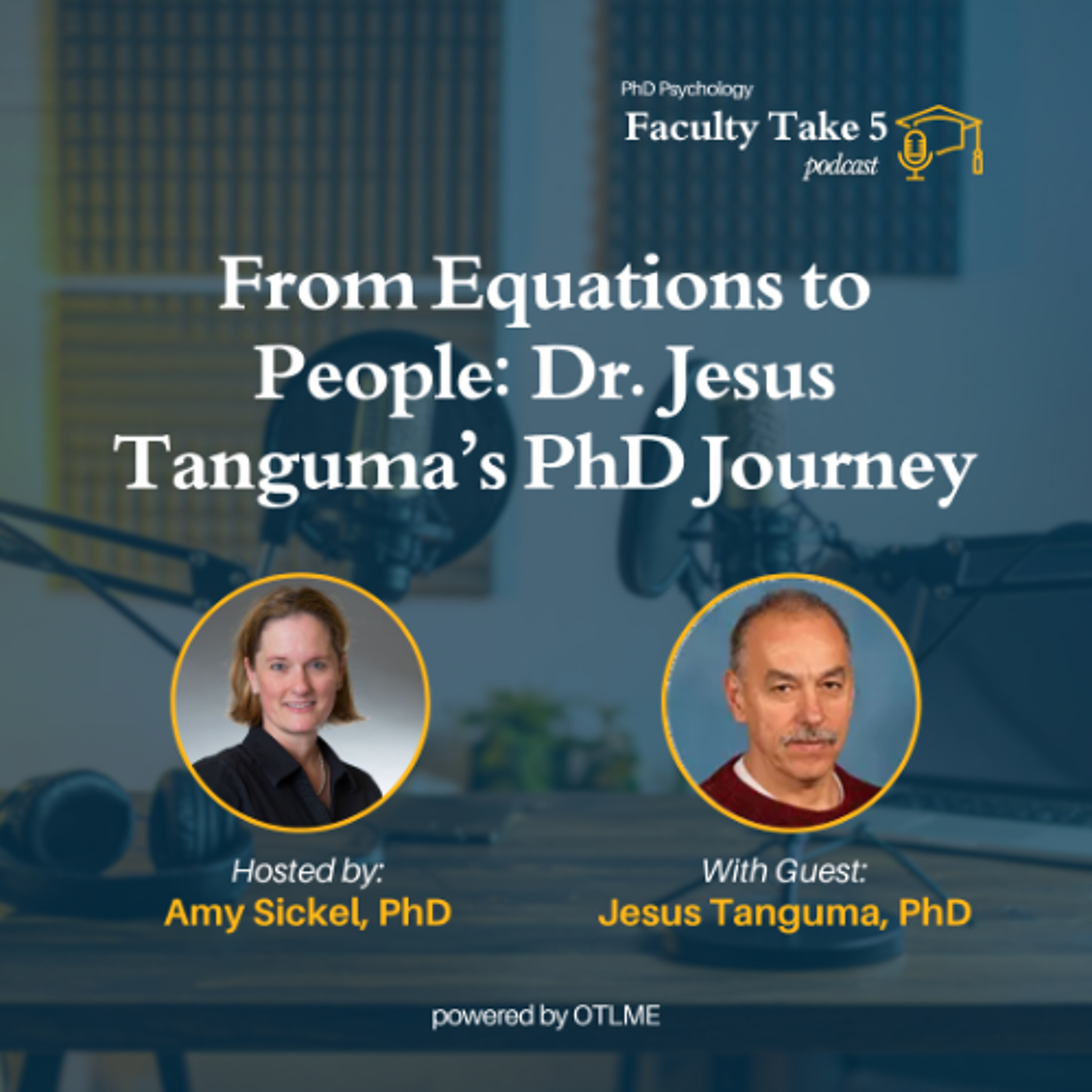 PhD Psychology Faculty Take 5 | Guest: Dr. Jesus Tanguma episode artwork