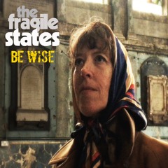 BE WISE