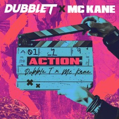 DubbleT x MC Kane - Action