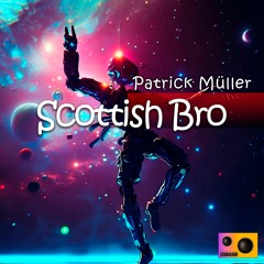 Patrick Müller - Scottish Bro (Original Mix)