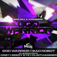 Mad Max and Audiobomb - God Warrior (Clinthammer RMX)