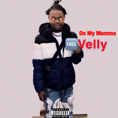On My Momma #FreeVelly
