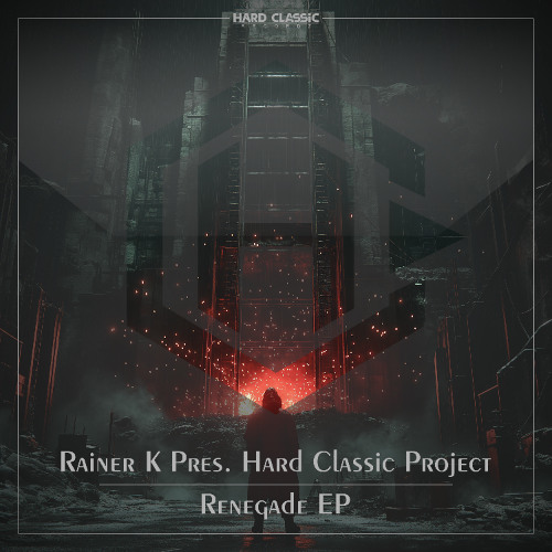 Rainer K Pres. Hard Classic Project - Renegade (Original 2007 Mix) (official preview)