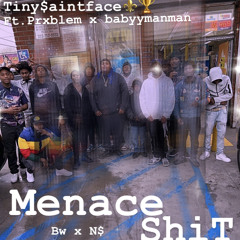 Menace Shit [Ft.Prxblem ManMan] (Prod.4kbøy)