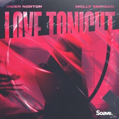Owen Norton & Molly Morgan - Love Tonight
