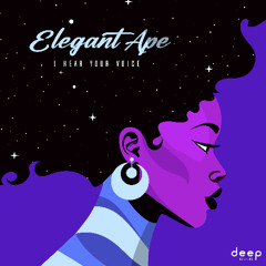Elegant Ape - I hear your Voice