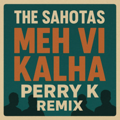 PERRYK - Meh Vi Kalha [House]