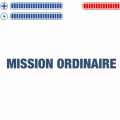 Mission Ordinaire