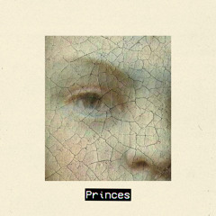 Princes [IARA x KROIX demo]