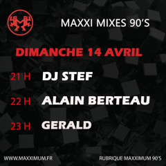 ALAIN BERTEAU mix MAXXIMUM 90s 14 04 24