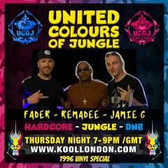 UCOJ SHOW - 96 Vinyl : DJ Jamie G Ft Fader & Remadee - Kool London 14/07/22