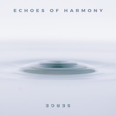 Echoes of Harmony