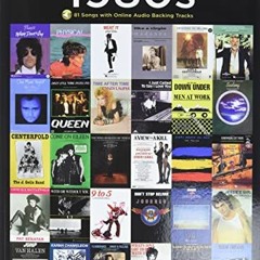 [PDF] Read Songs of the 1980s: The New Decade Series with Online Play-Along Backing Tracks by  Vario