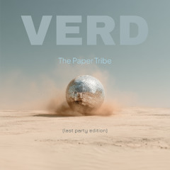 VERD - The Paper Tribe (last party edition) [Bad Triangle OST]
