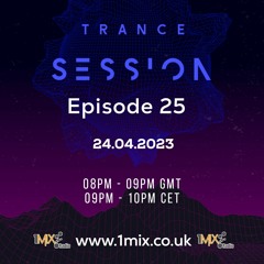 Trance Session Episode 25