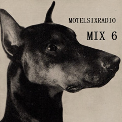 Motelsixradio: MIX 6