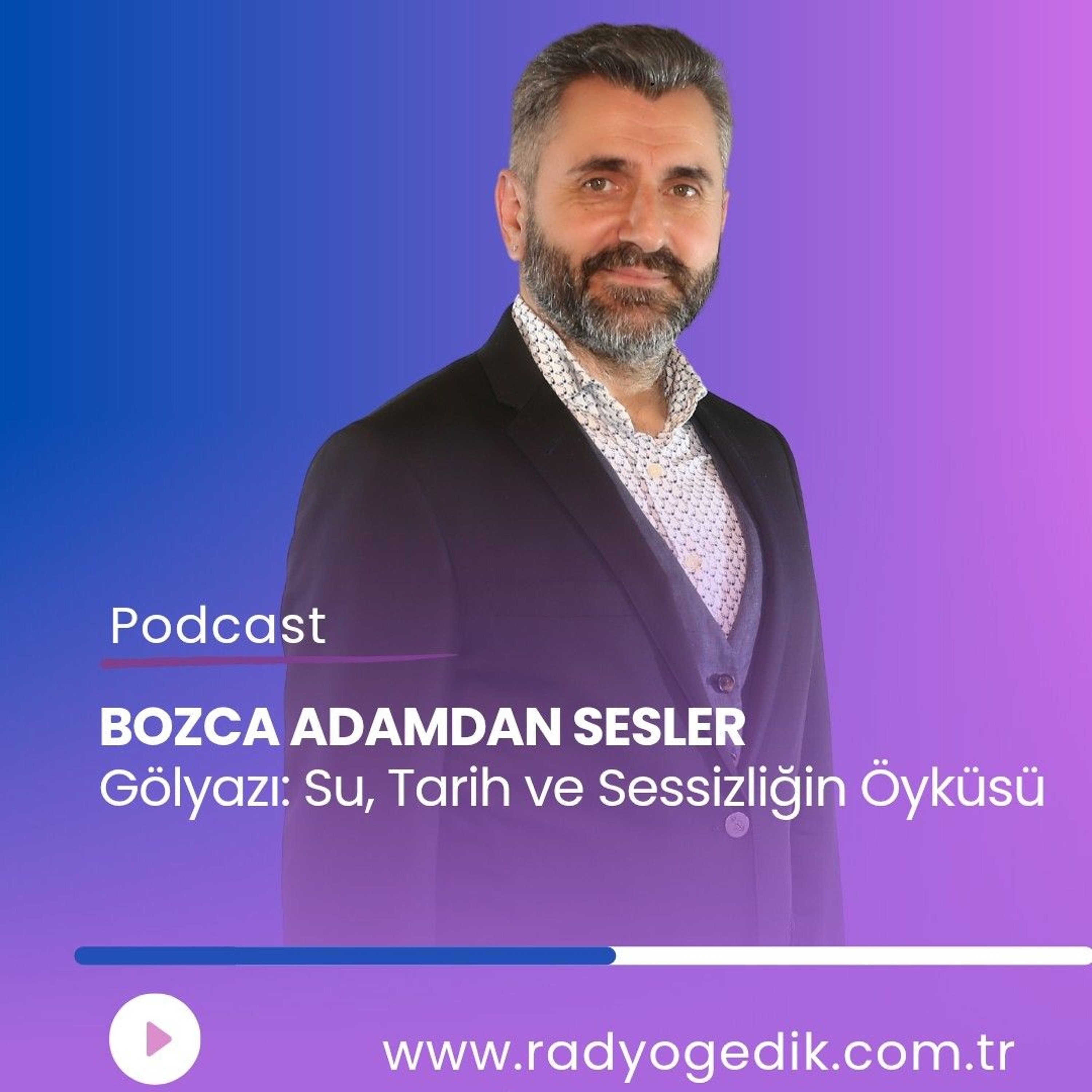 BOZCAADAMDAN SESLER - Gölyazı episode artwork