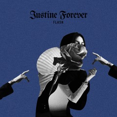 Justine Forever-Flash