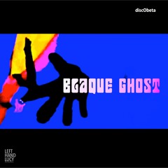 Blaque Ghost - discObeta