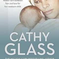 & A Baby’s Cry BY: Cathy Glass (Author) (Read-Full#