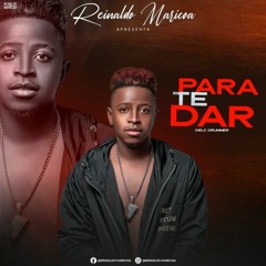 Reinaldo Maricoa - Para Te Dar