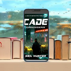 Cade, Darksiders - Book 1. Download Now [PDF]