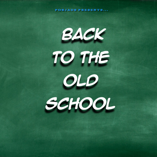 Back to the Old School
