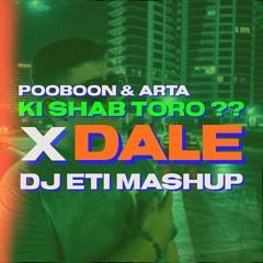 KI ? X DALE -  Eti Mashup
