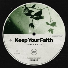PremEar: Ken Kelly – Keep Your Faith In Me [SS03]
