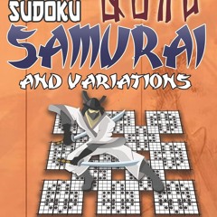 ❤read✔ Super Sudoku Quad Samurai and variations: 99 Overlapping Sudoku