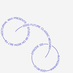 Nocturnal Wax Presents: Studio 96 #125 - 2020 Future Classic Megamix (January 8, 2021)