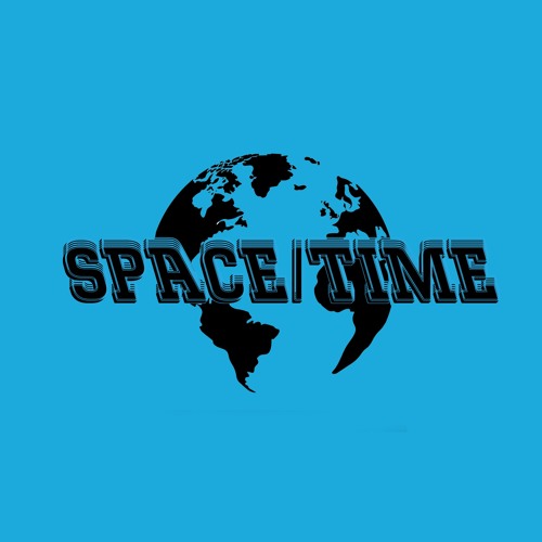 SPACE / TIME