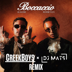 Lil Kleine, Ronnie Flex - Boccaccio (CreekBoys X DJ MATS Remix)