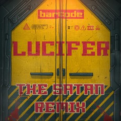 Lucifer (The Satan Remix)