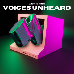 Voices Unheard