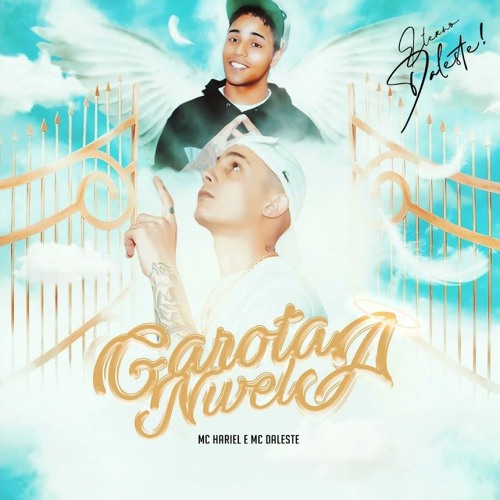 MC Hariel e MC Daleste - Garota Nivel A (DJ Wilton)