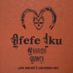 Mirror Dance (Jon Mavek's Caveman Mix)