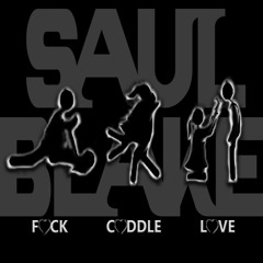 Saul Blake - Fvck Cuddle Love