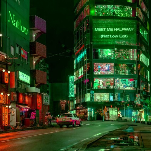Meet Me Halfway (Nat Low Edit)