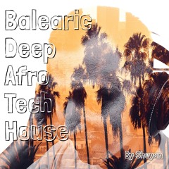 Beach Sunset House DJ Set By Sheyan | Balearic * Deep House * Afro House * Tech House